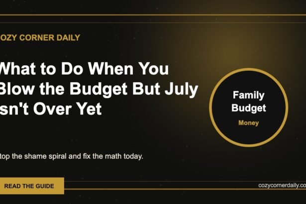 What to Do When You Blow the Budget But July Isn’t Over Yet