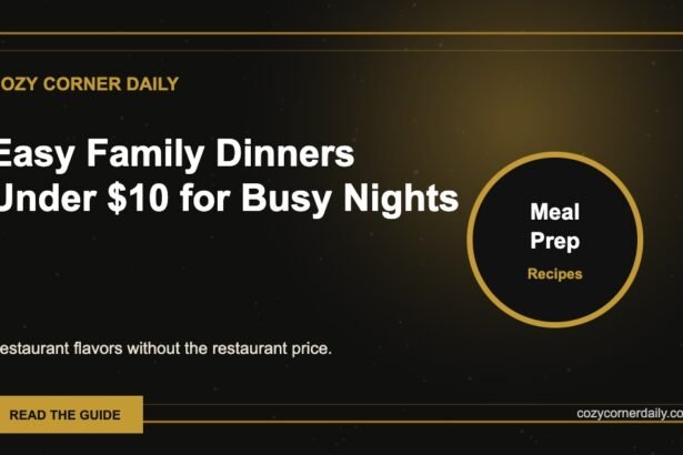 Easy Family Dinners Under  for Busy Nights