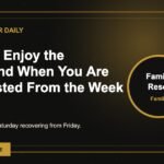 How to Enjoy the Weekend When You Are Exhausted From the Week