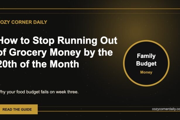 How to Stop Running Out of Grocery Money by the 20th of the Month